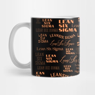 Lean Six Sigma all over design Mug